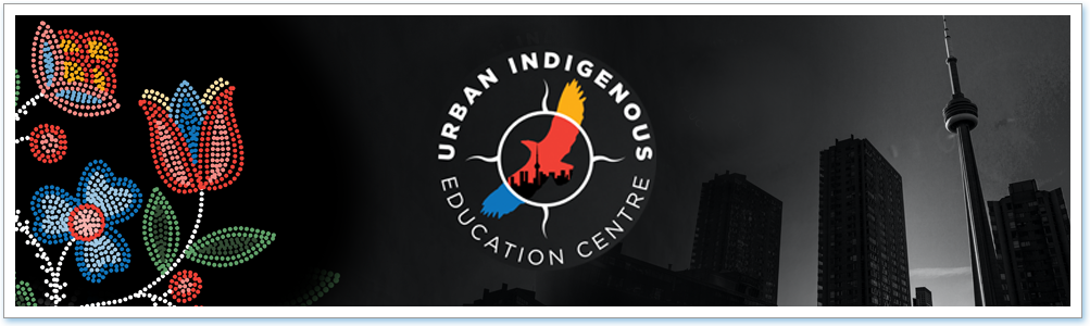 Toronto District School Board – Urban Indigenous Education Centre